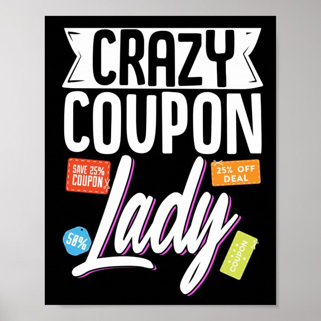 Couponing Couponer Crazy Coupon Lady Poster (Front)