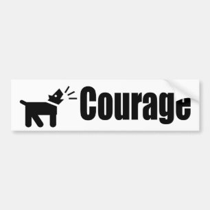 Courage Bumper Sticker