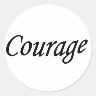 Courage Classic Round Sticker