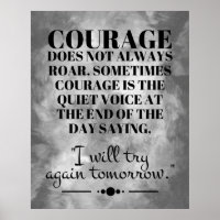 Courage Does Not Always Roar