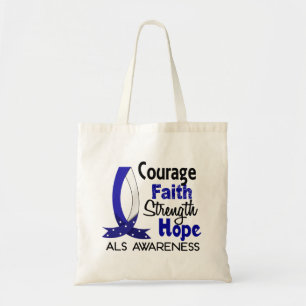 Courage Faith Strength Hope ALS Tote Bag