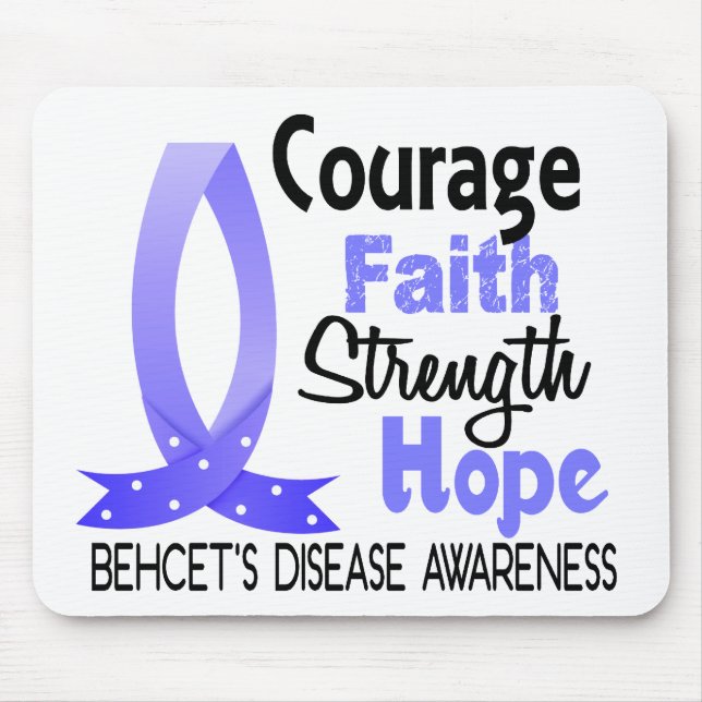 Courage Faith Strength Hope Behcet's Disease Mouse Pad (Front)