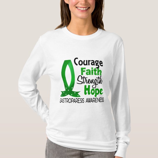 Courage Faith Strength Hope Gastroparesis T-Shirt (Front)
