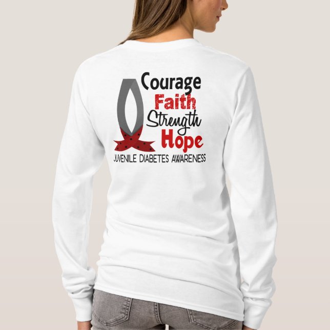 Courage Faith Strength Hope Juvenile Diabetes T-Shirt (Back)