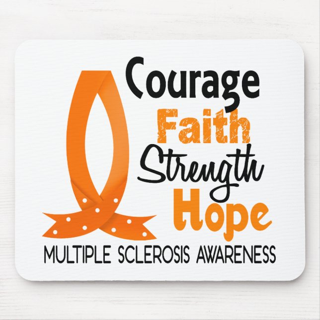 Courage Faith Strength Hope Multiple Sclerosis Mouse Pad (Front)