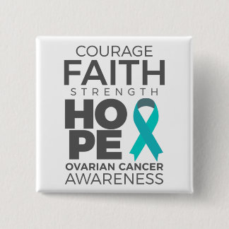 Courage Faith Strength Hope Ovarian Awareness 15 Cm Square Badge