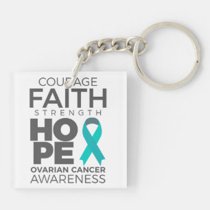 Courage Faith Strength Hope Ovarian Awareness Key Ring