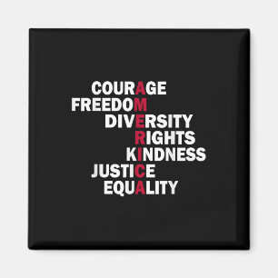 Courage Freedom Diversity Rights Kindness Justice Magnet