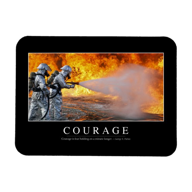 Courage: Inspirational Quote Magnet (Horizontal)