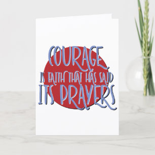 Courage Is Faith Recovery Slogan Anniversary Card