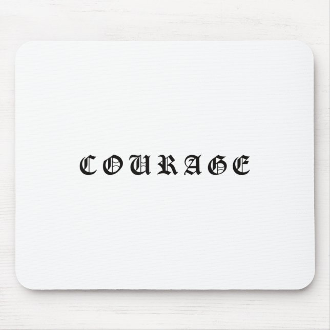 Courage One Word Insrational Motivational Quote Wo Mouse Pad (Front)