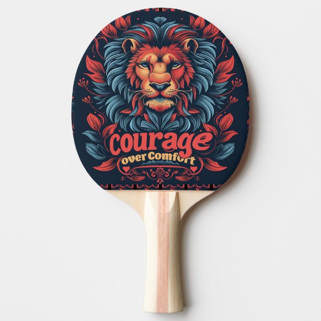 Courage over Comfort Ping Pong Paddle (Front)