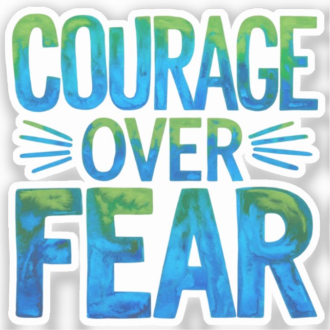 Courage over fear (Front)