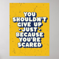 Courage Over Fear In Life