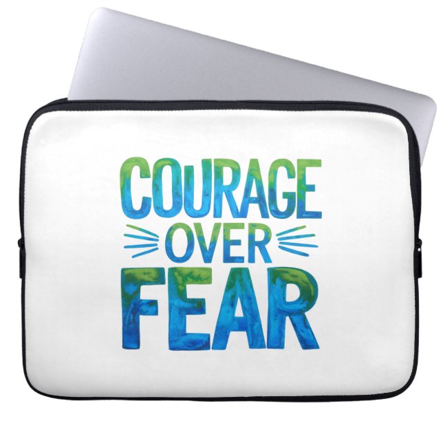 Courage over fear laptop sleeve (Front)