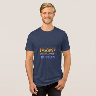 Courage Overcomes Hurdles Tri-Blend Shirt