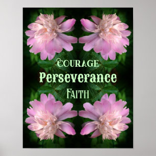 Courage Peony Flower Art Inspirational Words Poster