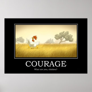 Courage Poster