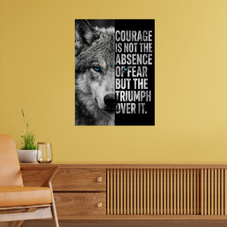 “Courage Quote Wolf Design – Motivational  Poster
