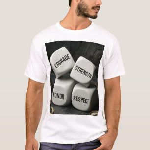 Courage Strength Honour Respect Dice Spartan Warri T-Shirt
