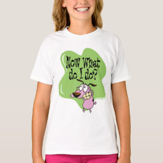 Courage the Cowardly Dog | Now What Do I Do? T-Shirt