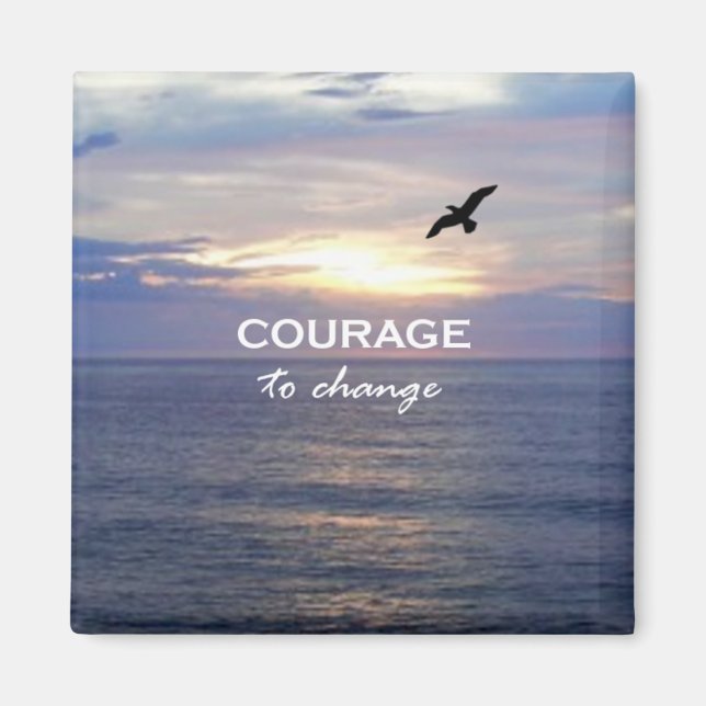 Courage To Change Magnet (Front)