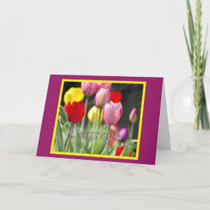 Courage Tulips, for Cancer Patient Card