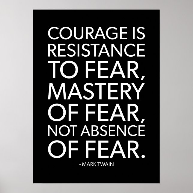 Courage vs Fear - Motivational Quote Poster (Front)