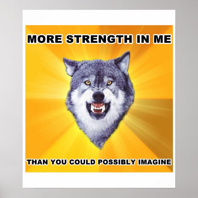 Courage Wolf Strength Poster (Front)