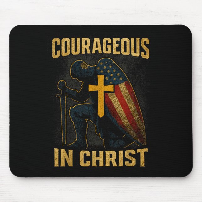 Courageous In Christ Knight Cross Patriotic Usa Fl Mouse Pad (Front)