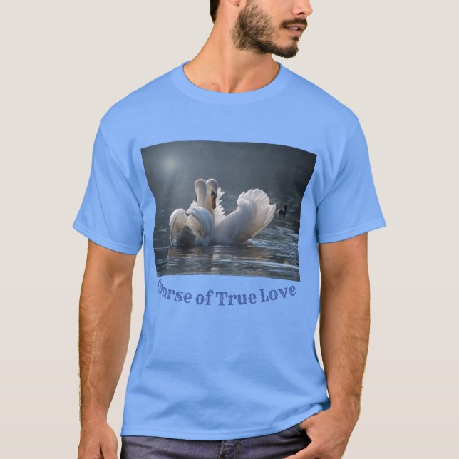 course of true love T-Shirt (Front)