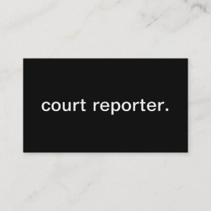 Court Reporter Business Card
