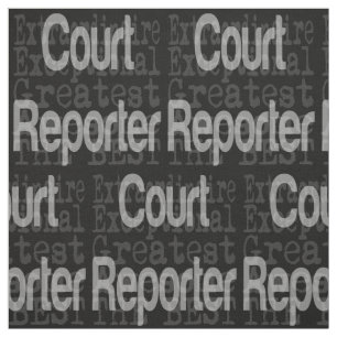 Court Reporter Extraordinaire Fabric