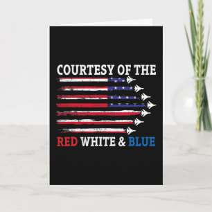 Courtesy Of The Red White And Blue Card
