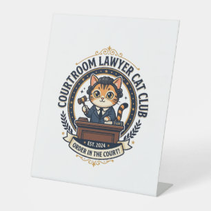 Courtroom Lawyer Cat Funny Cat Lover Design - Cour Pedestal Sign
