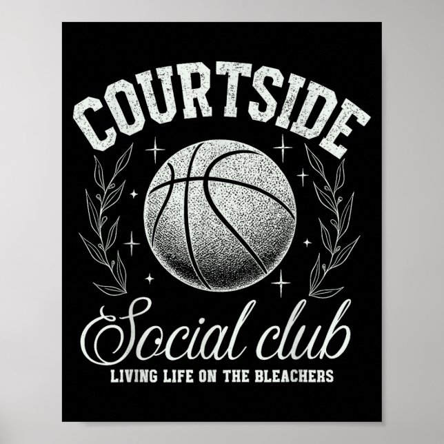 Courtside Social Club Basketball Bleachers Life Qu Poster (Front)