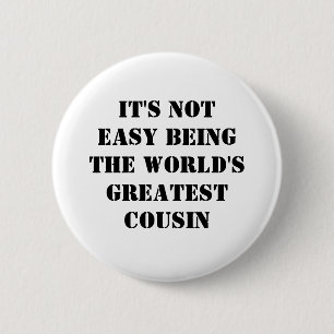 Cousin 6 Cm Round Badge