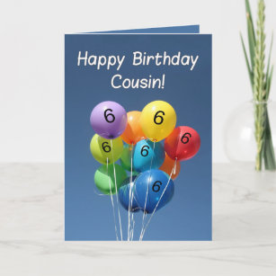 Cousin 6th birthday balloons card