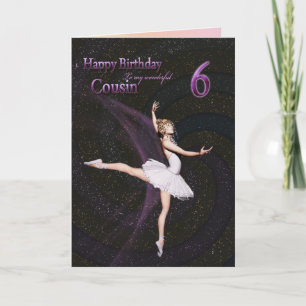 Cousin age 6, a ballerina birthday card