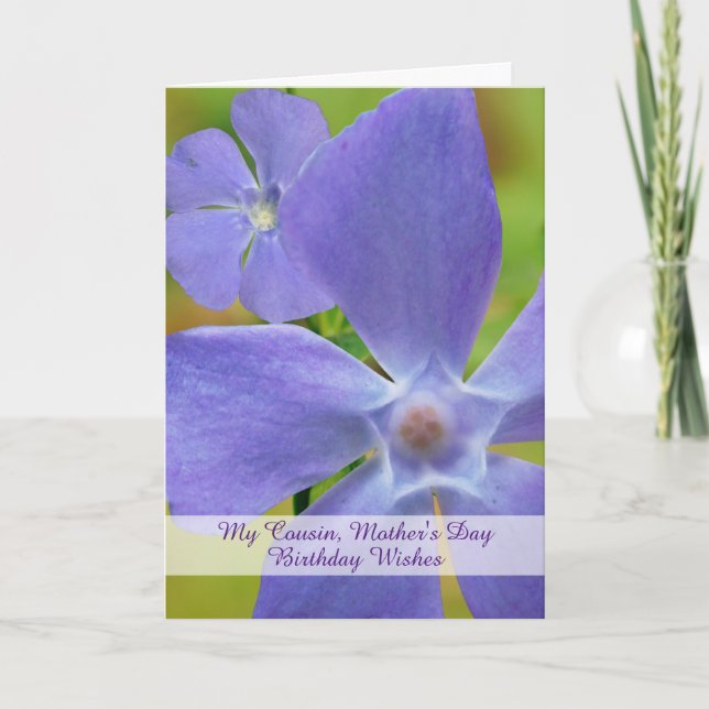 Cousin Birthday on Mother's Day Vinca Bloom Card (Front)