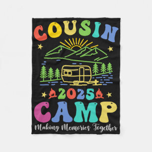 Cousin Camp 2025 Family Vacation Summer Camping Cr Fleece Blanket