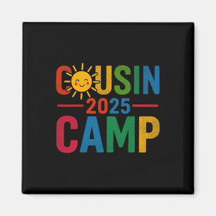 Cousin Camp 2025 Summer Vacation Family Gathering Magnet
