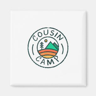 Cousin Camp Friends Summer Travel Family Camping V Magnet