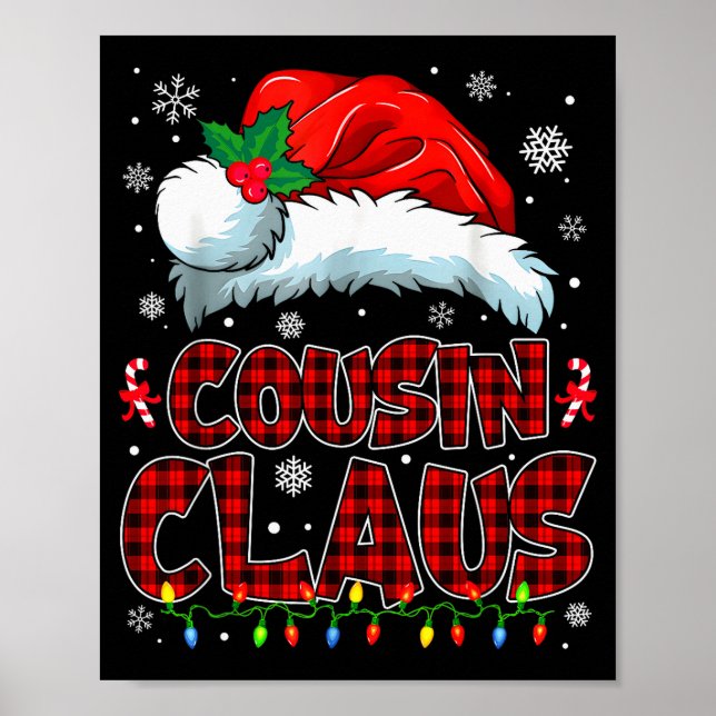 Cousin Claus Christmas Lights Pajama Family Group  Poster (Front)