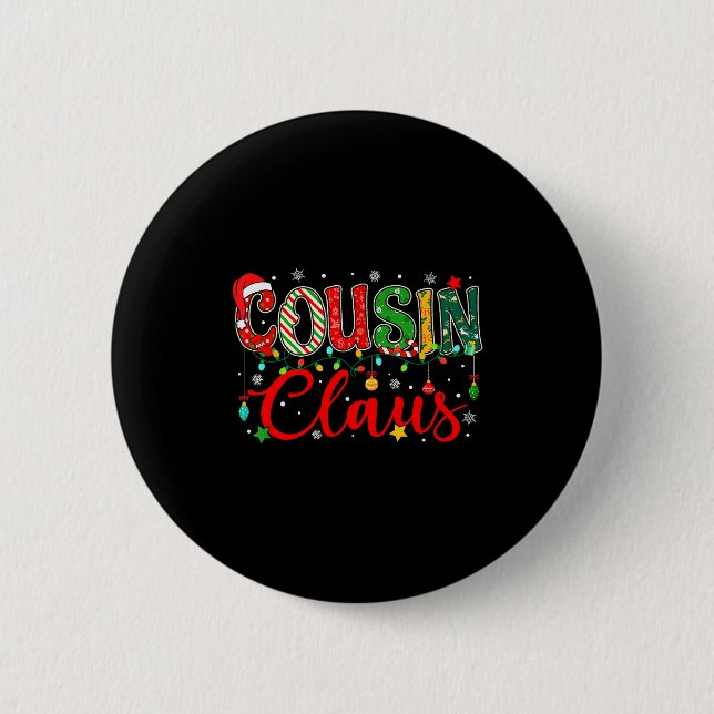 Cousin Claus Christmas Lights Pajama Family Matchi 6 Cm Round Badge (Front)