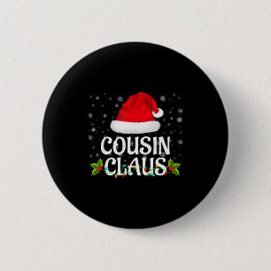 Cousin Claus Christmas Lights Santa Pajama Family  6 Cm Round Badge