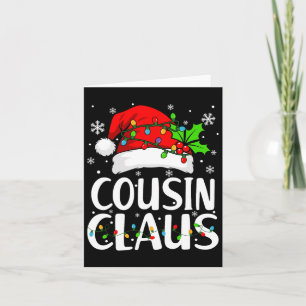 Cousin Claus Christmas Santa Matching Family Xmas Card