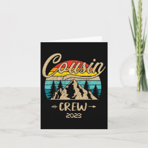 Cousin Crew 2023 Camping Family Reunion Making Mem Card