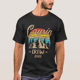 Cousin Crew 2023 Camping Family Reunion Making Mem T-Shirt