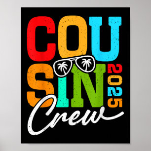 Cousin Crew 2025 For Family Summer Vacation And Re Poster